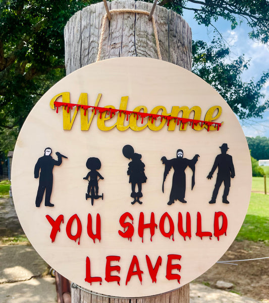 You Should Leave Door Hanger