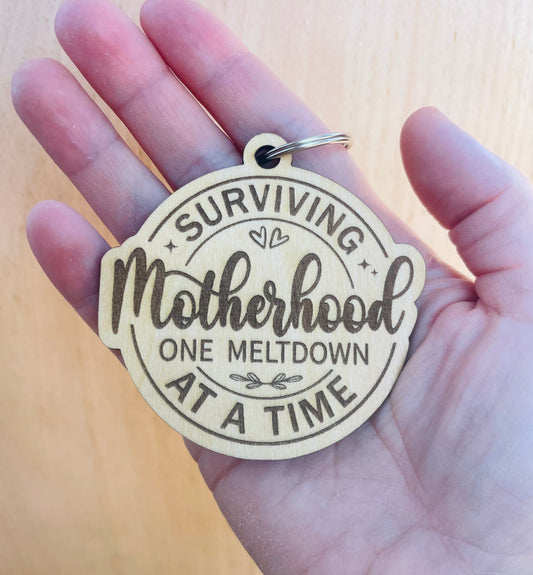 Surviving Motherhood Keychain