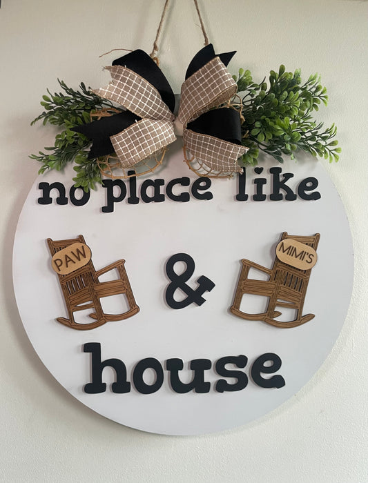 No Place Like….House (Door Hanger)